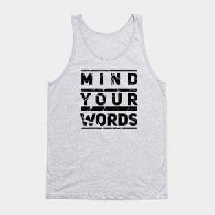mind your words | black Tank Top